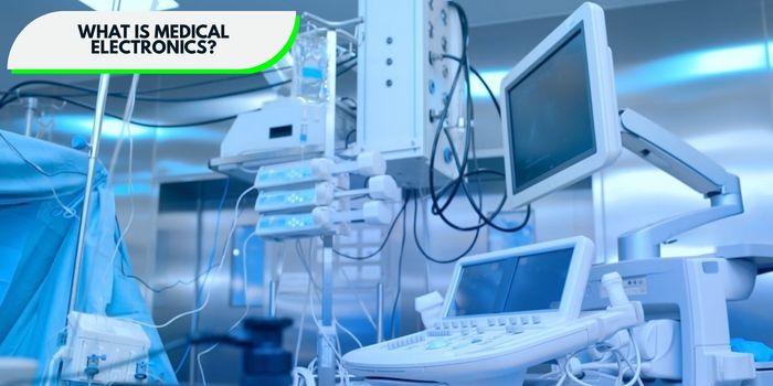 What Is Medical Electronics?