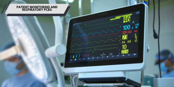 Patient Monitoring and Respiratory PCBs